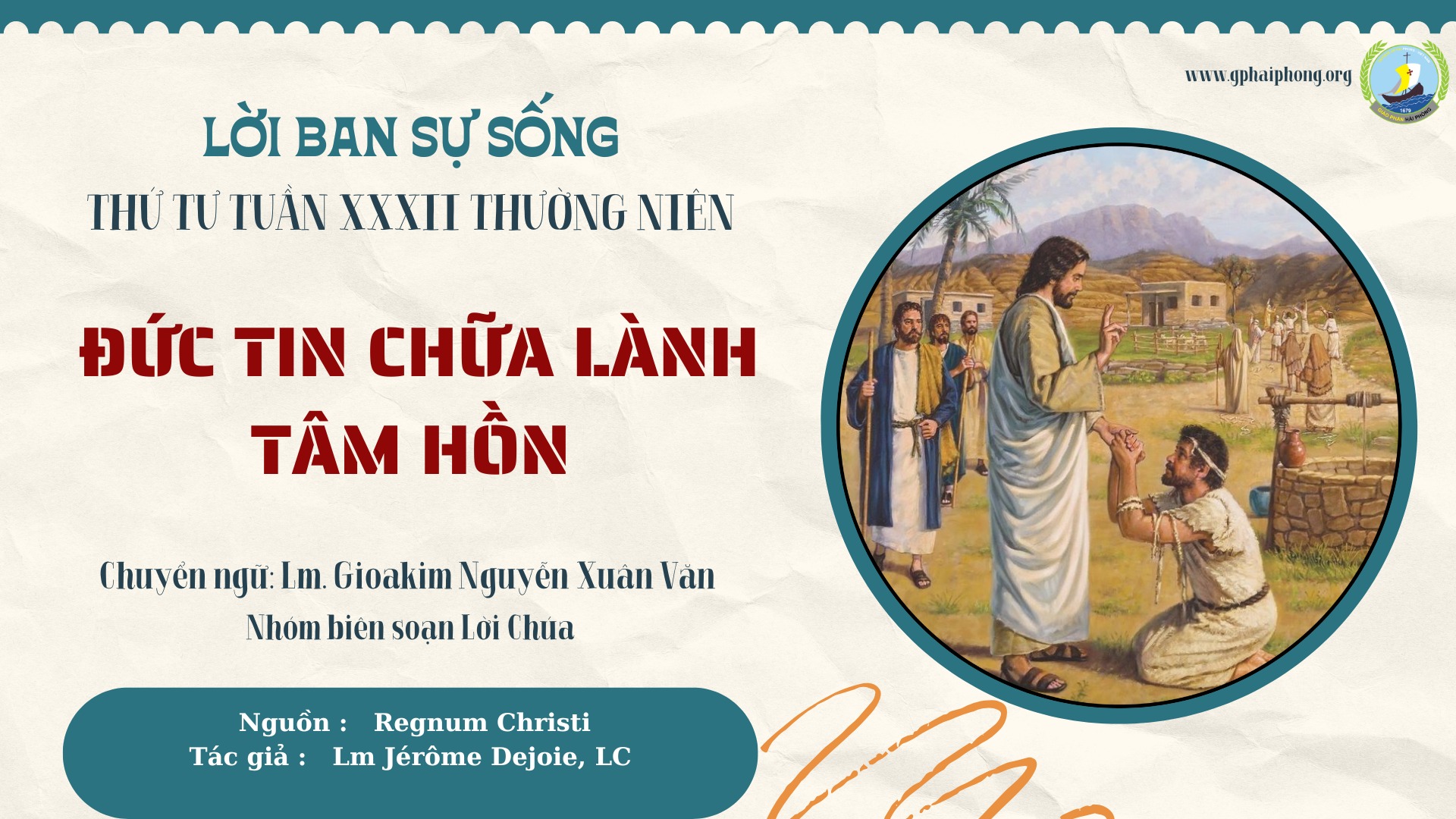 Lời ban Sự sống: Đức tin chữa lành tâm hồn_Thứ Tư Tuần XXXII Thường niên